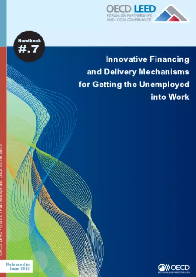 Innovative financing and delivery mechanisms for getting the unemployed into work