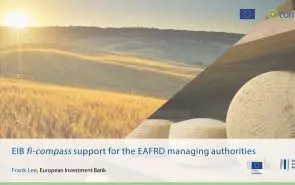 EIB fi-compass support for the EAFRD managing authorities